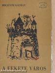 A fekete város I-II.