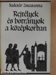 Rejtélyek és botrányok a középkorban