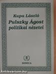 Pulszky Ágost politikai nézetei