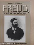 Freud, a lélek biológusa