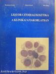 Liquor citodiagnosztika a klinikai gyakorlatban