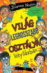 A világ legrosszabb osztálya lötyilázban