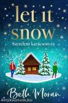 Let It Snow - Szerelem karácsonyra