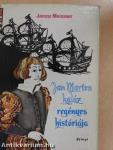 Jan Marten kalóz regényes históriája