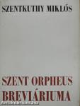 Szent Orpheus breviáriuma I.