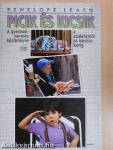 Picik és kicsik