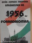 Győr-Sopron megyeiek emlékeznek az 1956-os forradalomra