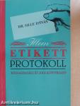 Illem, etikett, protokoll