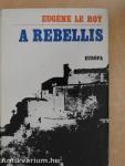 A rebellis