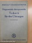 Diagnostisch-therapeutische Technik für den Chirurgen