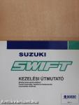 Suzuki Swift kezelési útmutató