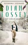 Dian Fossey - A hegyi gorillák megmentője