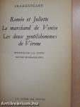 Roméo et Juliette/Le marchand de Venise/Les deux gentilshommes de Vérone