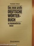 Das neue große Deutsche Wörterbuch & Fremdwörterbuch
