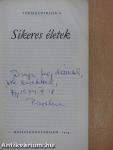 Sikeres életek (dedikált példány)