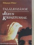 Találkozások Jézus Krisztussal