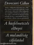A hasfelmetszés előnyei/A mulandóság cáfolatául