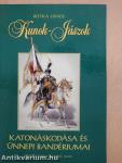 Kunok-Jászok katonáskodása és ünnepi bandériumai