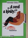 "A vevő a király!"