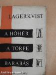 A hóhér/A törpe/Barabás