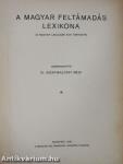 A magyar feltámadás lexikona 1919-1930 (rossz állapotú)