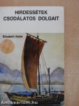 Hirdessétek csodálatos dolgait/Útjai csodálatosak