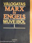 Válogatás Marx és Engels műveiből I-II.
