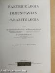 Bakteriologia, immunitástan, parazitologia