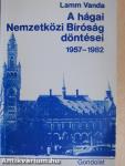 A hágai Nemzetközi Bíróság döntései