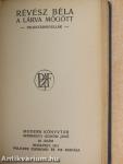 Csonka regény és novellák/Szolgák országa/Boubouroche és négy kis bolondság/A lárva mögött