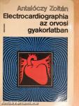 Electrocardiographia az orvosi gyakorlatban