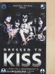 Dressed to Kiss