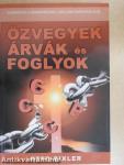 Özvegyek, Árvák és Foglyok