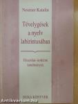 Tévelygések a nyelv labirintusában