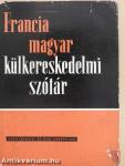 Francia-magyar külkereskedelmi szótár
