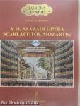 A 18. századi opera Scarlattitól Mozartig