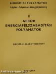 Aerob energiafelszabadítási folyamatok