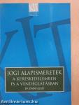 Jogi alapismeretek a kereskedelemben és a vendéglátásban