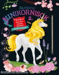Rejtőzködő unikornisok 2. - Kifestőfüzet kaparós és színezős oldalakkal