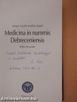 Medicina in nummis Debreceniensis (dedikált példány)