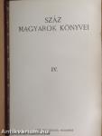 Száz magyarok könyvei IV.