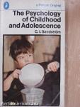 The Psychology of Childhood and Adolescence