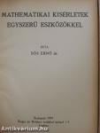 Mathematikai kisérletek egyszerü eszközökkel