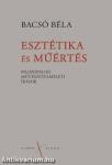 Esztétika és műértés. Filozófiai és művészetelméleti írások