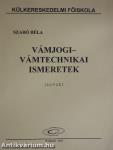 Vámjogi-vámtechnikai ismeretek