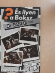 És ilyen a Boksz?