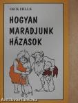 Hogyan maradjunk házasok