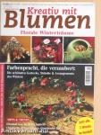 Kreativ mit Blumen Winter 2005/2006