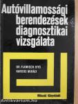 Autóvillamossági berendezések diagnosztikai vizsgálata