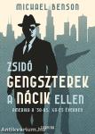 Zsidó gengszterek a nácik ellen - Amerika a '30-as, '40-es években